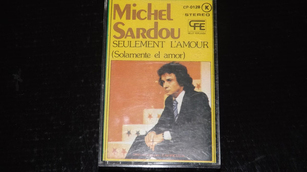 Accords et paroles Seulement l'amour Michel Sardou