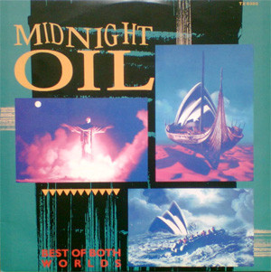 Accords et paroles Best Of Both Worlds Midnight Oil