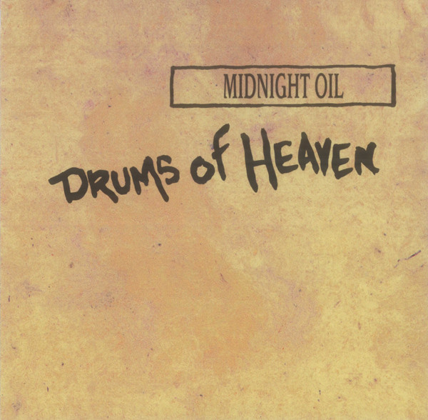 Accords et paroles Drums Of Heaven Midnight Oil