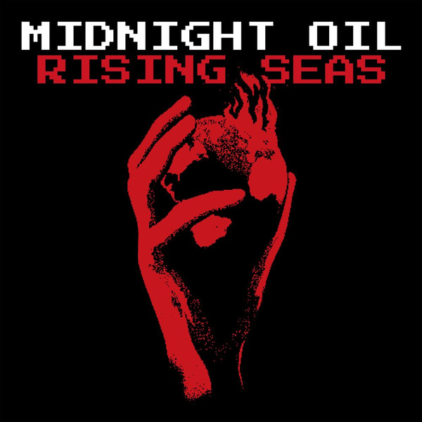 Accords et paroles Rising Seas Midnight Oil