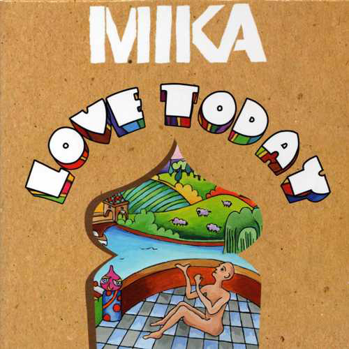 Accords et paroles Love Today MIKA