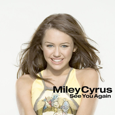 Accords et paroles See You Again Miley Cyrus
