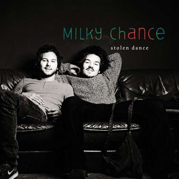 Accords et paroles Stolen Dance Milky Chance