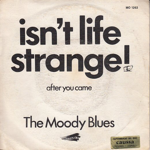 Accords et paroles Isn't Life Strange Moody Blues