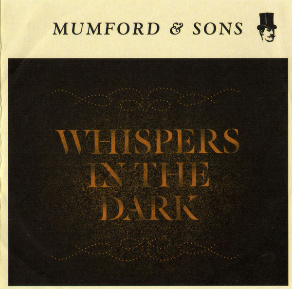 Accords et paroles Whispers In The Dark Mumford & Sons