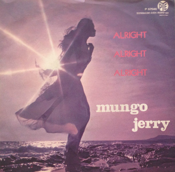 Accords et paroles Alright Alright Alright Mungo Jerry