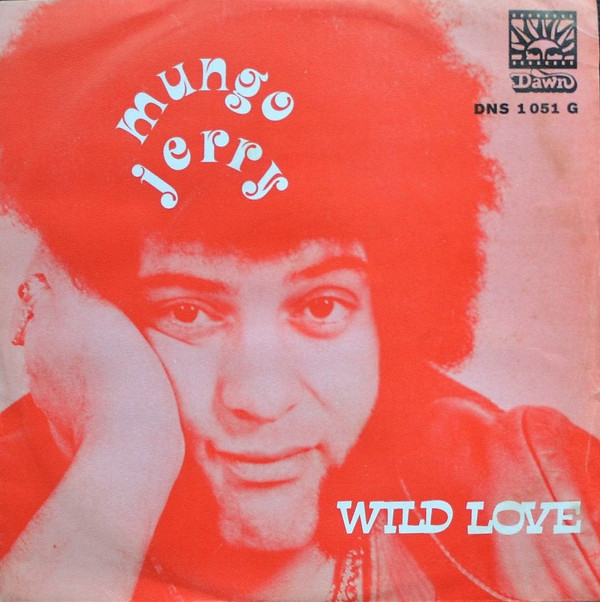 Accords et paroles Wild Love Mungo Jerry