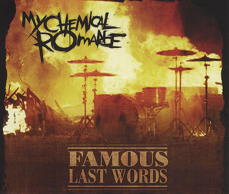 Accords et paroles Famous Last Words My Chemical Romance