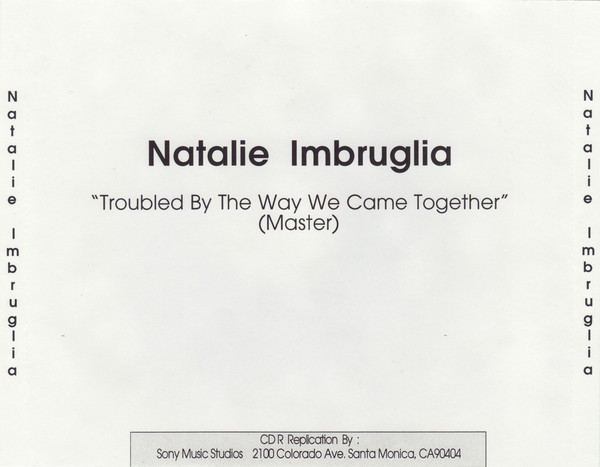 Accords et paroles Troubled By The Way We Came Together Natalie Imbruglia