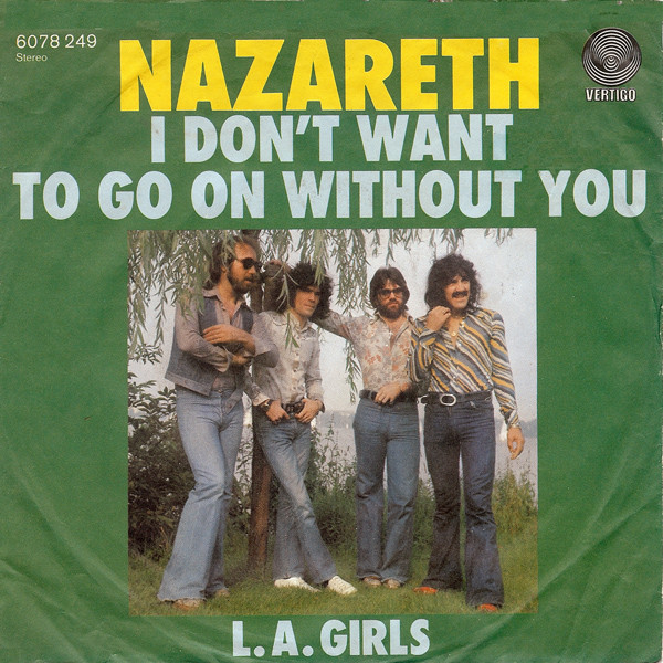 Accords et paroles I Don`t Want to go without you Nazareth