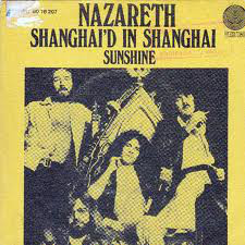 Accords et paroles Shanghai'd In Shanghai Nazareth