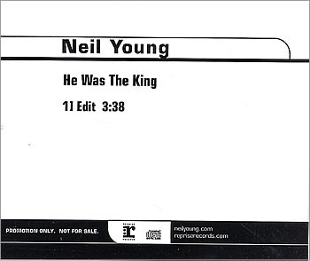 Accords et paroles He Was The King Neil Young