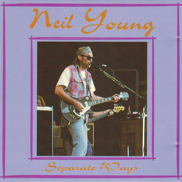 Accords et paroles Separate Ways Neil Young