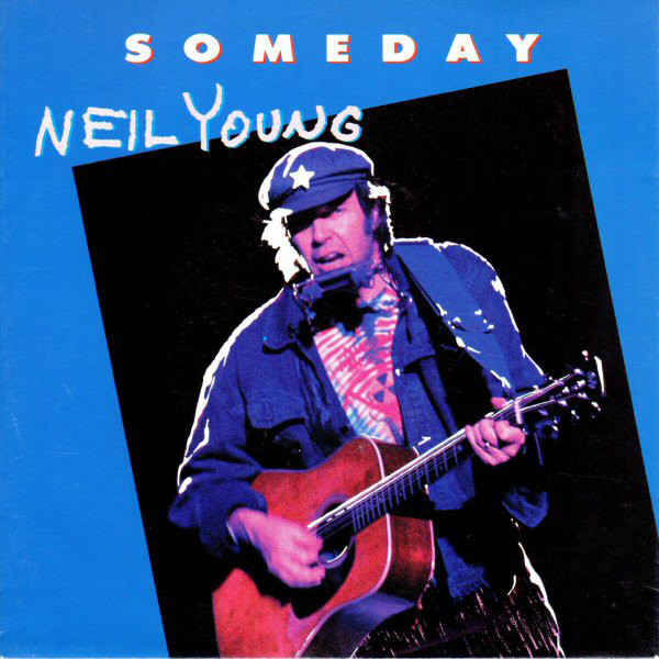 Accords et paroles Someday Neil Young