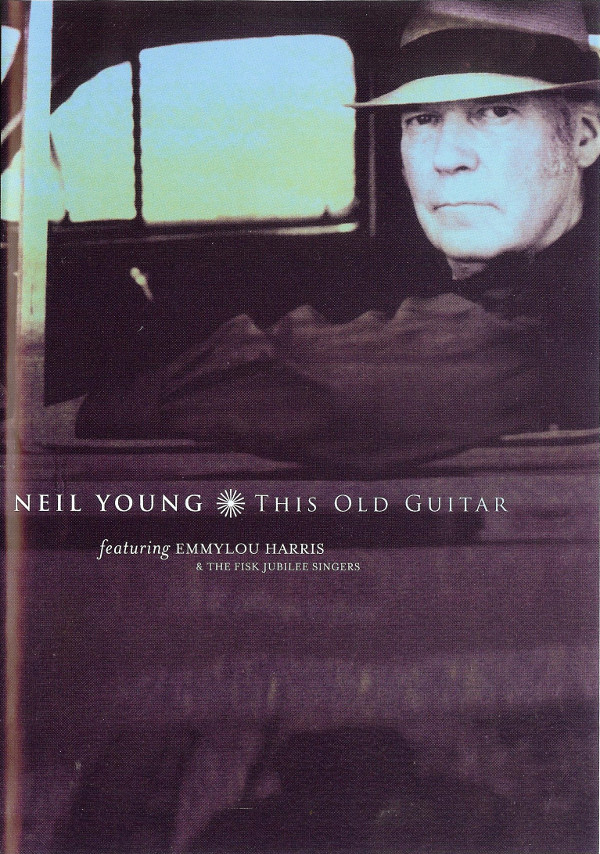 Accords et paroles This Old Guitar Neil Young