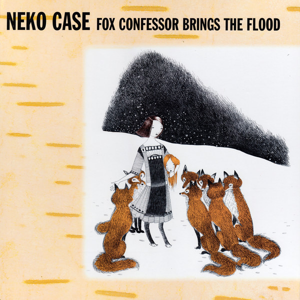 Accords et paroles Fox Confessor Brings The Flood Neko Case