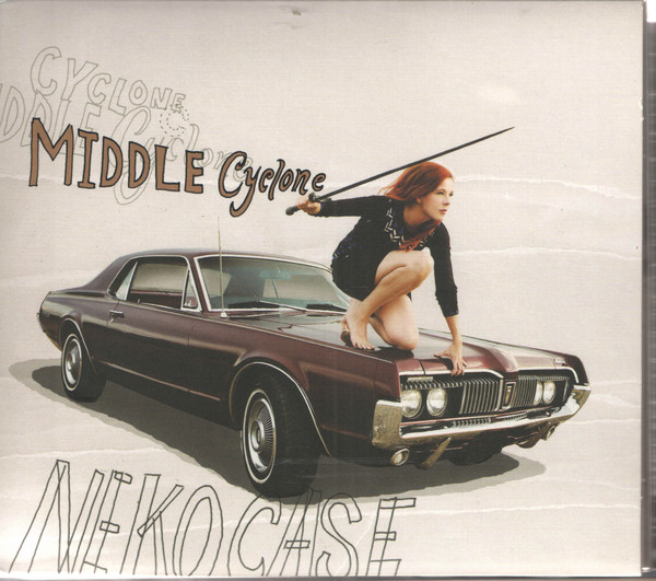 Accords et paroles Middle Cyclone Neko Case