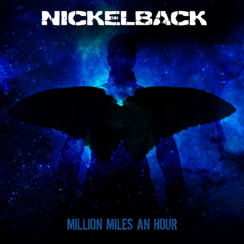 Accords et paroles Million Miles An Hour Nickelback