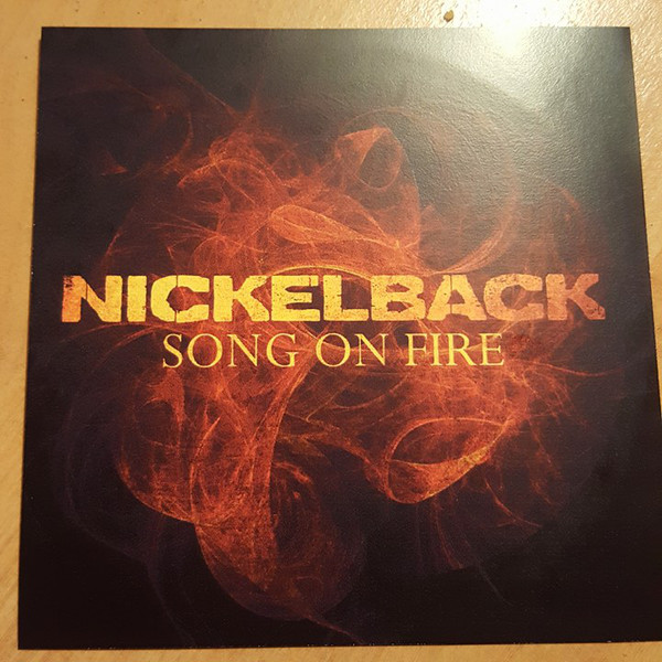 Accords et paroles Song On Fire Nickelback
