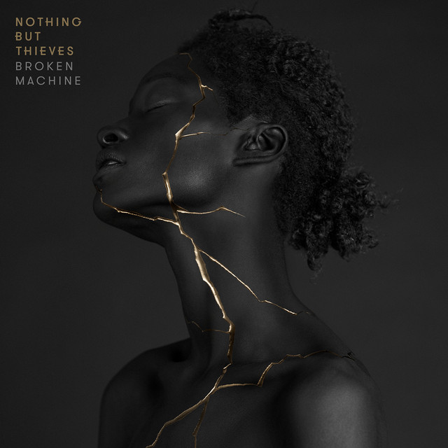 Accords et paroles I'm Not Made By Design Nothing But Thieves