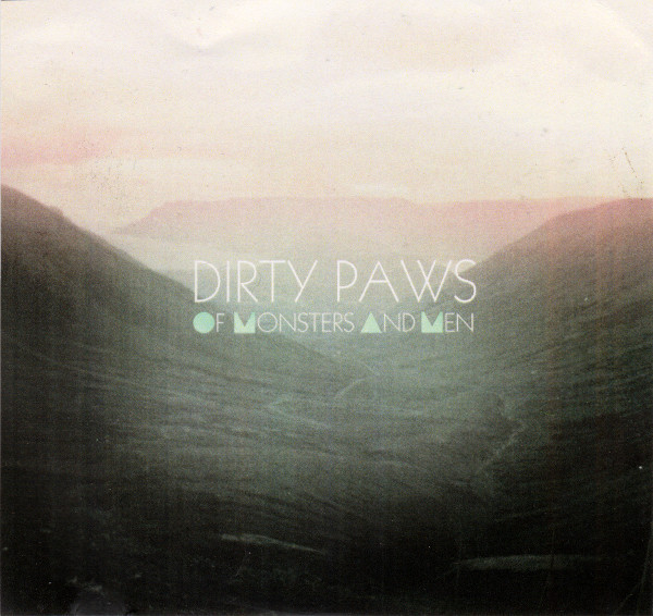 Accords et paroles Dirty Paws Of Monsters and Men