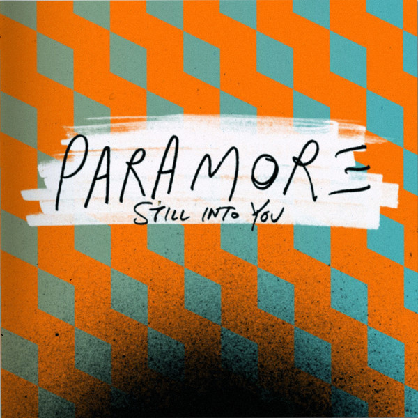 Accords et paroles Still Into You Paramore