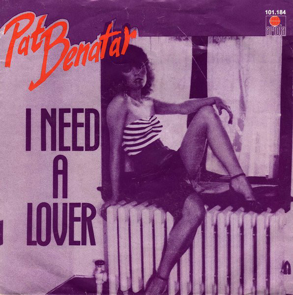 Accords et paroles I Need A Lover Pat Benatar