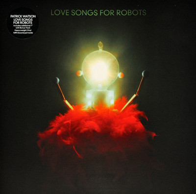 Accords et paroles Love Songs For Robots Patrick Watson