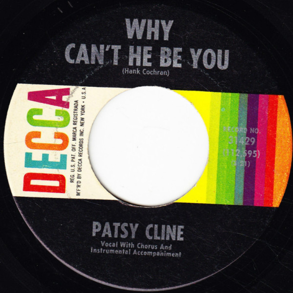 Accords et paroles Why Can't He Be You Patsy Cline