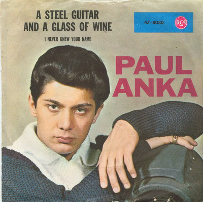 Accords et paroles A Steel Guitar And A Glass Of Wine Paul Anka