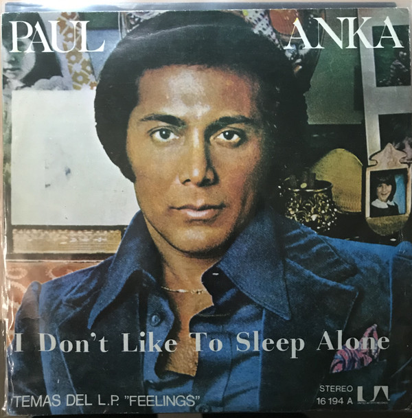 Accords et paroles I don't like to sleep alone Paul Anka