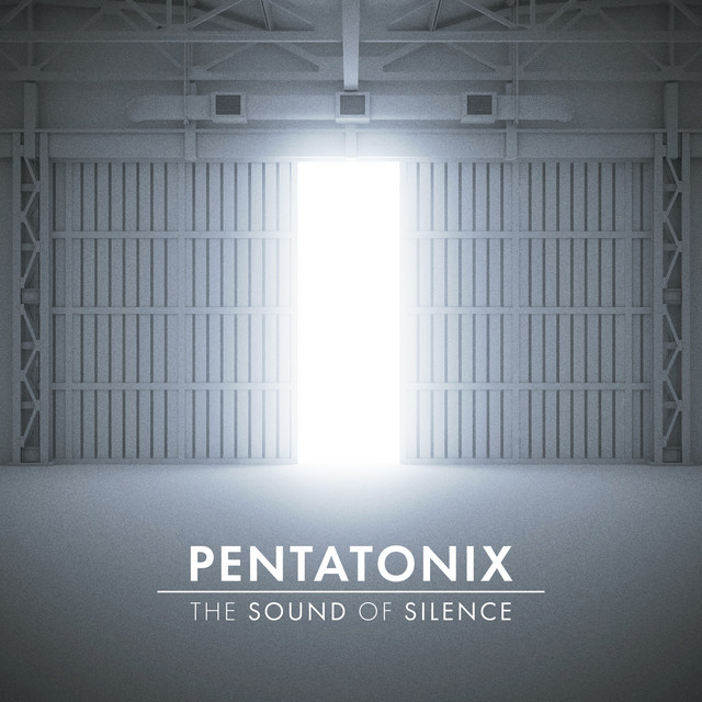 Accords et paroles The Sound Of Silence Pentatonix
