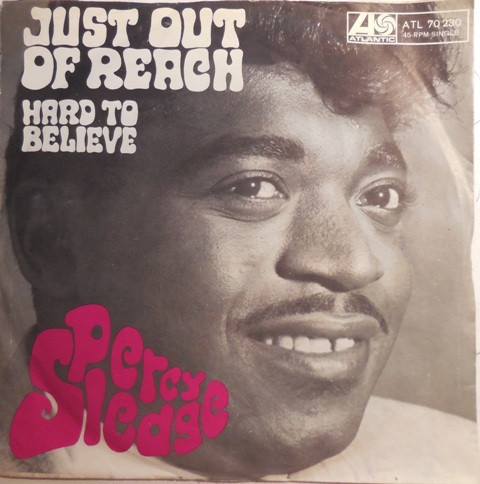 Accords et paroles Just Out Of Reach Of My Two Empty Arms Percy Sledge