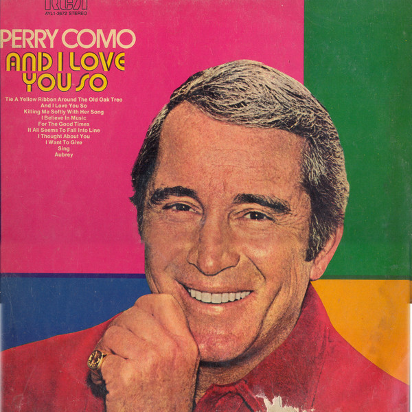 Accords et paroles And I Love You So Perry Como