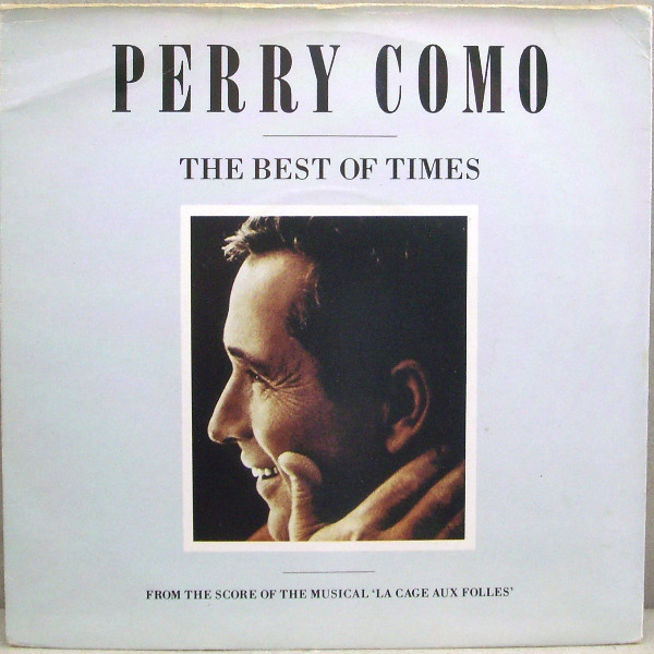 Accords et paroles The Best Of Times Perry Como
