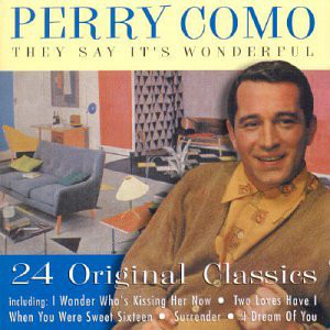 Accords et paroles They Say It's Wonderful Perry Como