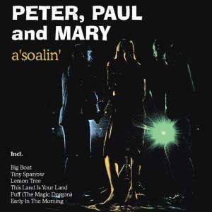 Accords et paroles A'soalin' Peter, Paul and Mary