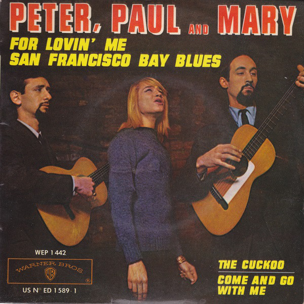 Accords et paroles San francisco bay blues Peter, Paul and Mary