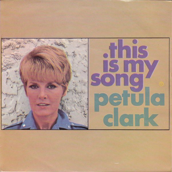 Accords et paroles This is My Song Petula Clark