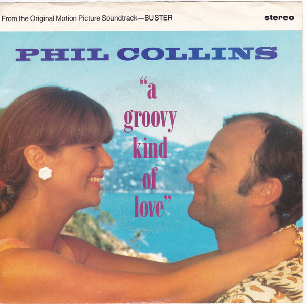 Accords et paroles A Groovy Kind of Love Phil Collins