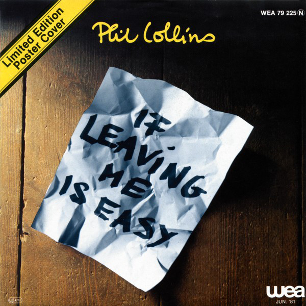 Accords et paroles If Leaving Me Is Easy Phil Collins