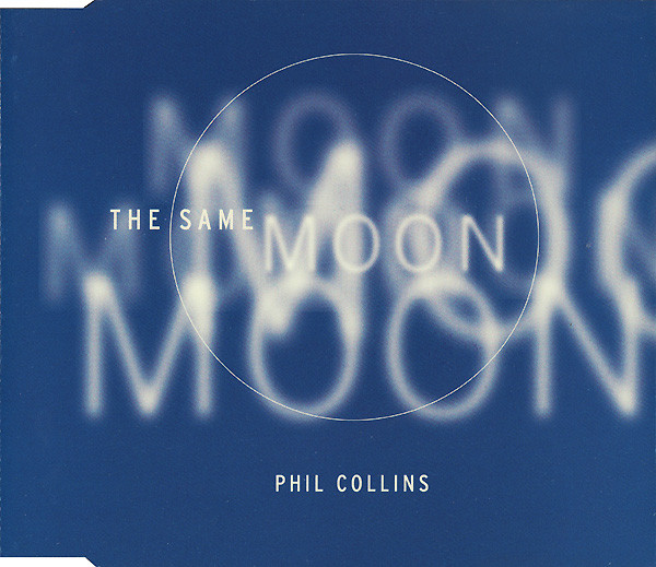 Accords et paroles The same moon Phil Collins