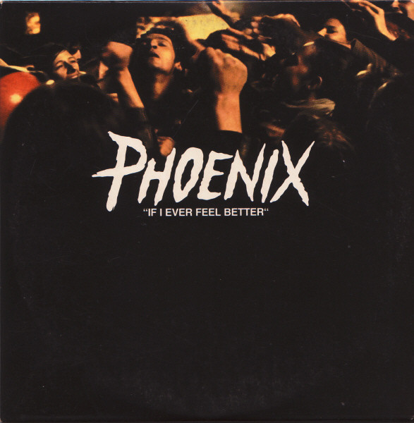 Accords et paroles If I ever feel better Phoenix