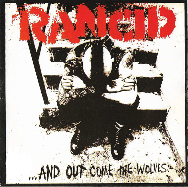 Accords et paroles And Out Come The Wolves Rancid