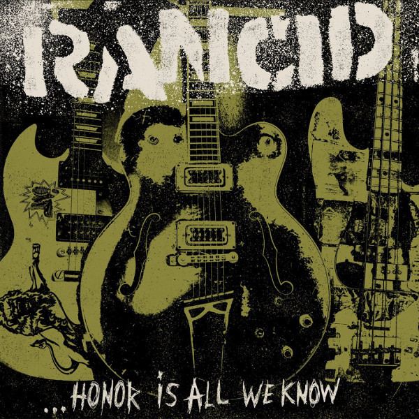 Accords et paroles Honor Is All We Know Rancid