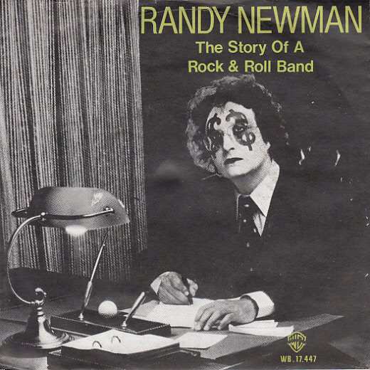 Accords et paroles The Story Of A Rock And Roll Band Randy Newman