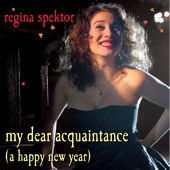 Accords et paroles My Dear Acquaintance Regina Spektor
