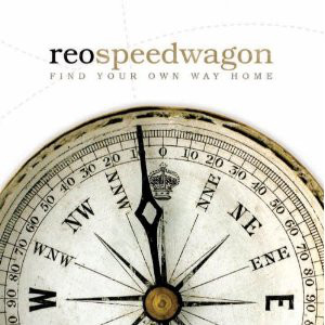 Accords et paroles Find Your Own Way Home REO Speedwagon