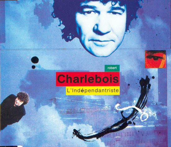 Accords et paroles L'indépendantriste Robert Charlebois