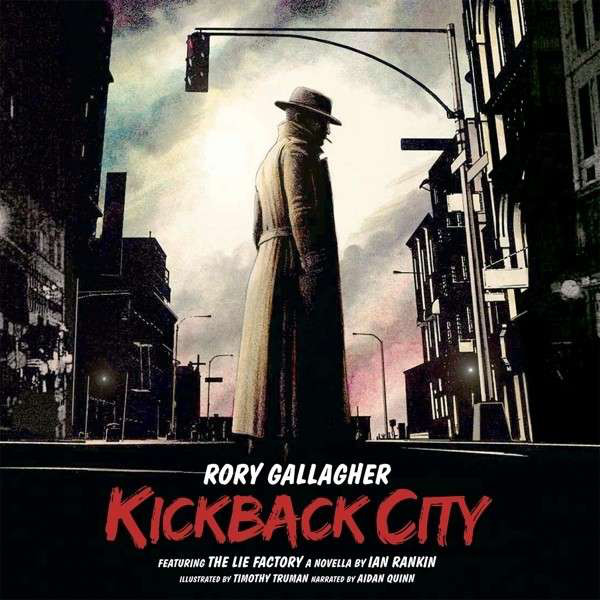 Accords et paroles Kickback City Rory Gallagher